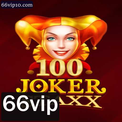 Explore o Excitante Mundo de 100JokerStaxx com 66vip