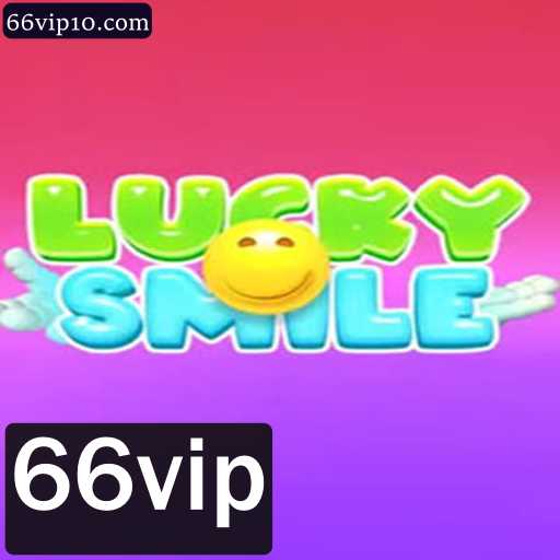 Descubra o Mundo Empolgante de LuckySmile com o Código Exclusivo 66vip
