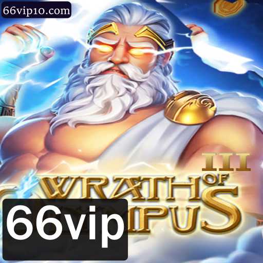 Descubra o Universo de WrathofOlympusIII: Regras e Estratégias com a Palavra-chave 66vip